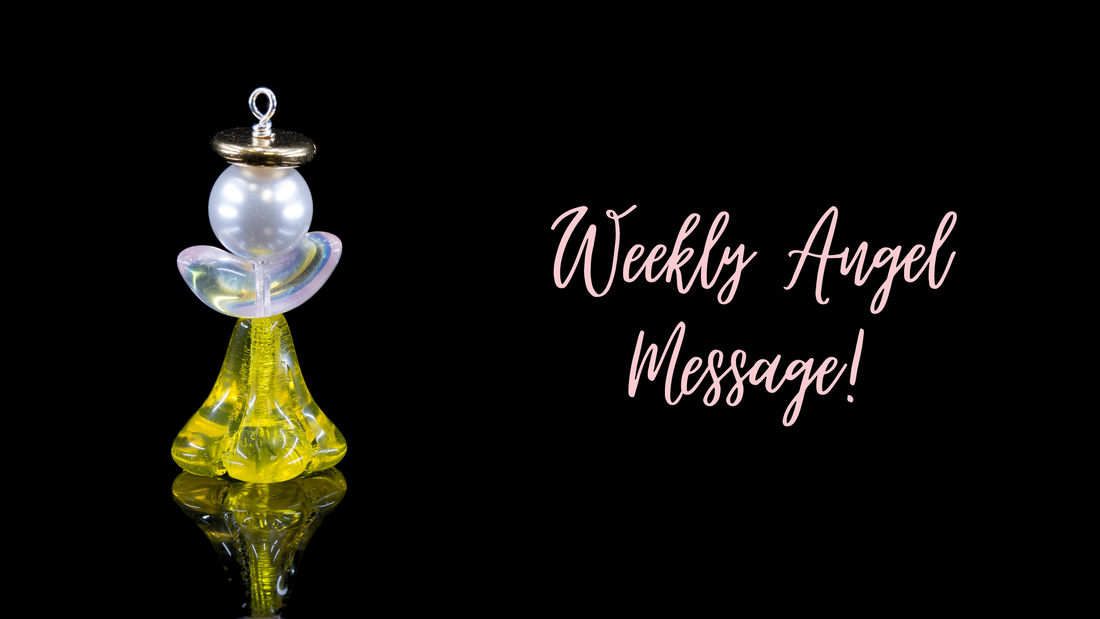 Weekly Angel Message - August 9, 2021