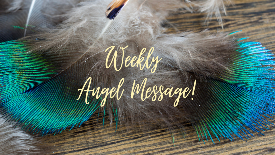 Weekly Angel Message - August 30, 2021