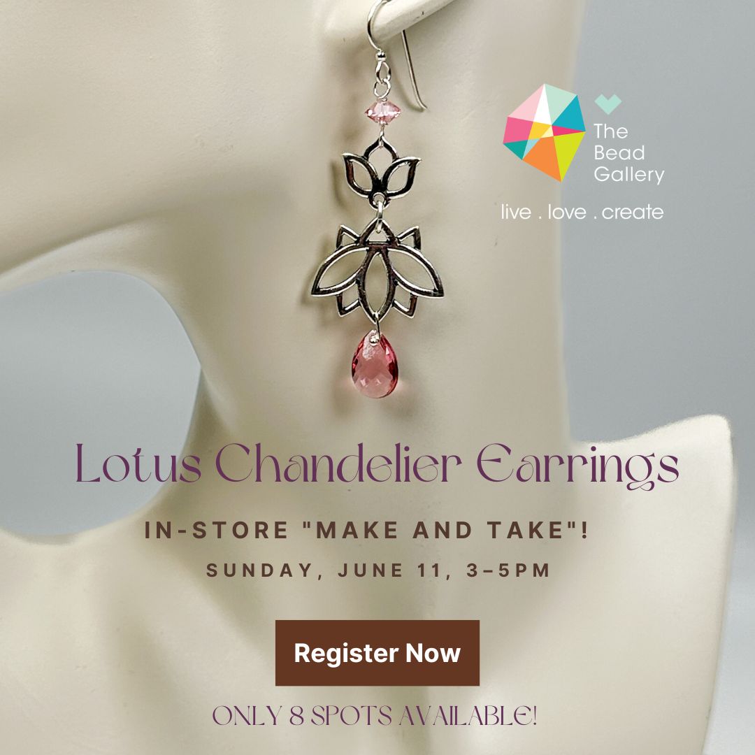 Lotus Earring Make & Take - Sunday, June 11-The Bead Gallery Honolulu